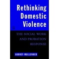 thumbnail image 1 of Pre-Owned Rethinking Domestic Violence : The Social Work and Probation Response 9780415080552, 1 of 1