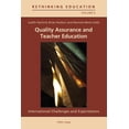 thumbnail image 1 of Rethinking Education Quality Assurance and Teacher Education: International Challenges and Expectations, Book 6, (Paperback), 1 of 3