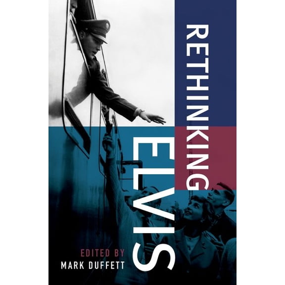 Rethinking Elvis, (Hardcover)