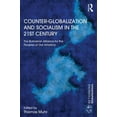 thumbnail image 1 of Rethinking Globalizations Counter-Globalization and Socialism in the 21st Century: The Bolivarian Alliance for the Peoples of Our America, (Hardcover), 1 of 1