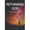 thumbnail image 1 of Rethinking God: Because God Is Bigger, Closer, and More Real Than You Think (Paperback) by Steve L Baldwin, 1 of 1