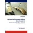thumbnail image 1 of Rethinking International Criminal Law (Paperback), 1 of 1