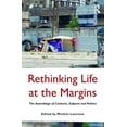 thumbnail image 1 of Rethinking Life at the Margins: The Assemblage of Contexts, Subjects, and Politics (Hardcover), 1 of 1