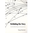 thumbnail image 1 of Rethinking Our Story (Hardcover), 1 of 2