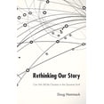 thumbnail image 1 of Rethinking Our Story, (Paperback), 1 of 1
