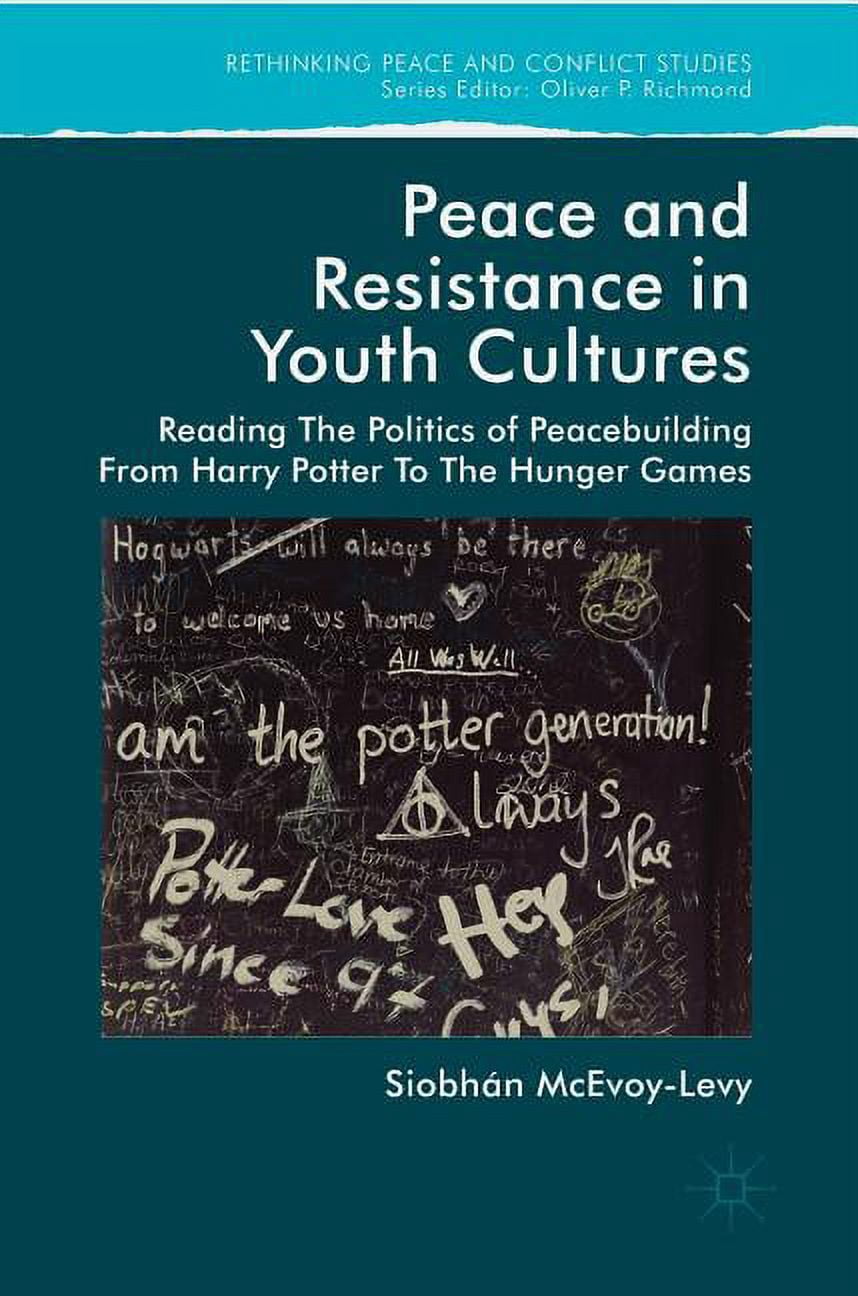 Rethinking Peace and Conflict Studies Peace and Resistance in Youth ...