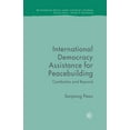 thumbnail image 1 of Rethinking Peace and Conflict Studies International Democracy Assistance for Peacebuilding: Cambodia and Beyond, (Paperback), 1 of 1