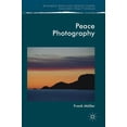 thumbnail image 1 of Rethinking Peace and Conflict Studies Peace Photography, (Hardcover), 1 of 1