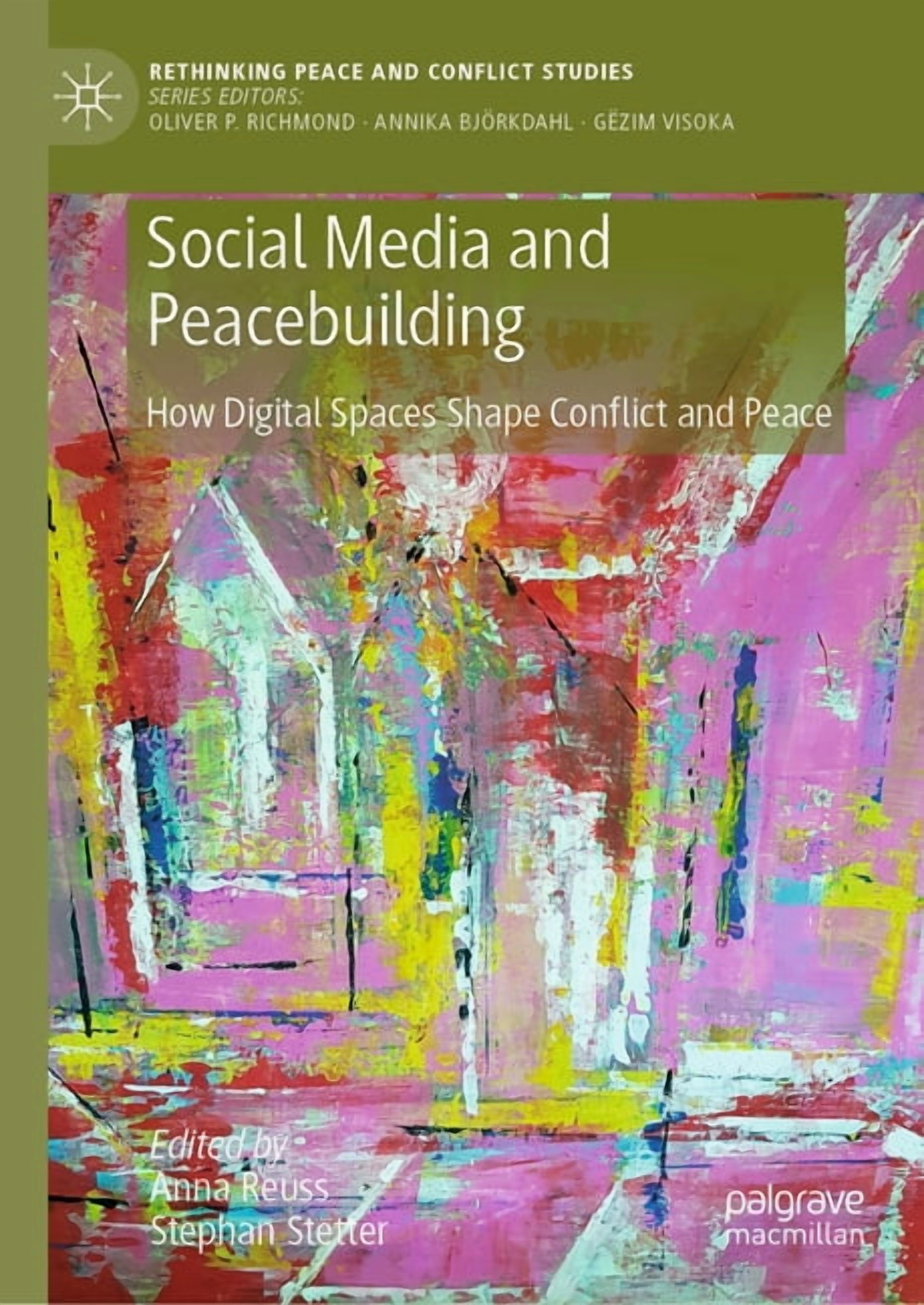 Rethinking Peace and Conflict Studies Social Media and Peacebuilding ...