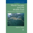 thumbnail image 1 of Rethinking Peace and Conflict Studies World Society and the Middle East: Reconstructions in Regional Politics, (Paperback), 1 of 1