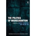 thumbnail image 1 of Rethinking Political and International T The Politics of Misrecognition, (Hardcover), 1 of 1