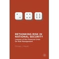 thumbnail image 1 of Rethinking Risk in National Security: Lessons of the Financial Crisis for Risk Management, (Paperback), 1 of 1