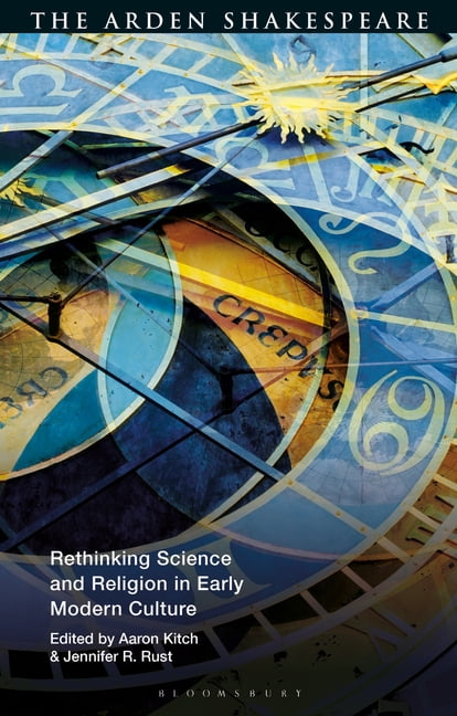 Rethinking Science and Religion in Early Modern Culture, (Hardcover)