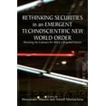 thumbnail image 1 of Rethinking Securities in an Emergent Technoscientific New World Order: Retracing the Contours for Africa's Hi-jacked Fut, (Paperback), 1 of 1