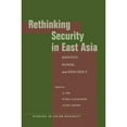 thumbnail image 1 of Pre-Owned Rethinking Security in East Asia : Identity, Power, and Efficiency (Paperback) 9780804749794, 1 of 1