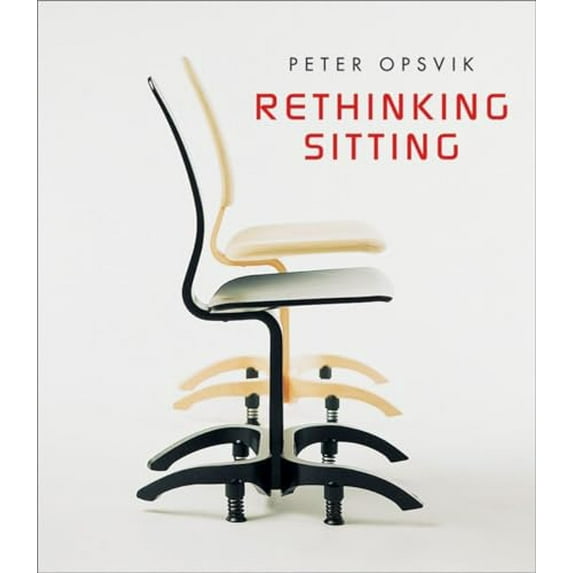 Pre-Owned Rethinking Sitting (Paperback) 0393732886 9780393732887