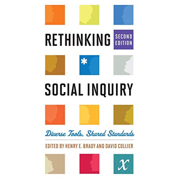 Pre-Owned Rethinking Social Inquiry: Diverse Tools, Shared Standards, Second Edition, 9781442203440, 1442203447, Paperback, 2 edition