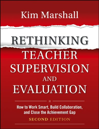 Pre-Owned Rethinking Teacher Supervision and Evaluation: How to Work Smart, Build Collaboration, and Close the Achievement Gap (Paperback) 1118336720 9781118336724