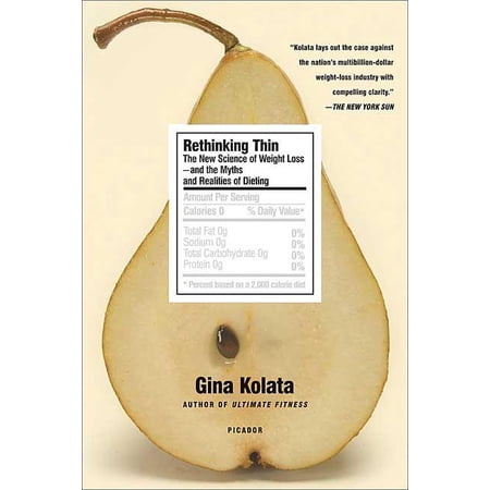 Rethinking Thin : The New Science of Weight Loss--and the Myths and Realities of Dieting