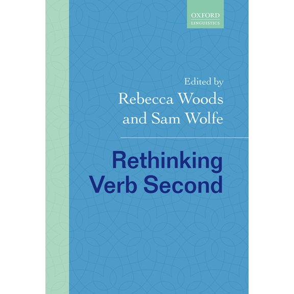 Rethinking Verb Second, (Hardcover)