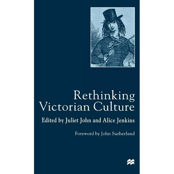 Rethinking Victorian Culture, (Hardcover)