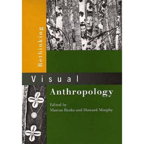 Pre-Owned Rethinking Visual Anthropology (Hardcover) by M Banks