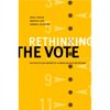 Pre-Owned Rethinking the Vote: The Politics and Prospects of American Election Reform (Paperback) 0195159853 9780195159851