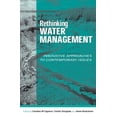 thumbnail image 1 of Rethinking Water Management: Innovative Approaches to Contemporary Issues, (Paperback), 1 of 1