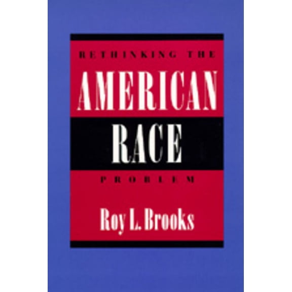 Rethinking the American Race Problem (Edition 1) (Paperback)