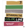 thumbnail image 1 of Pre-Owned Rethinking the Color Line: Readings in Race and Ethnicity, 9781071834213, 1071834215, Paperback, Seventh edition, 1 of 1