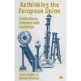 thumbnail image 1 of Rethinking the European Union: Institutions, Interests and Identities, (Paperback), 1 of 1