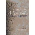 thumbnail image 1 of Pre-Owned Rethinking the Messianic Idea in Judaism, 1 of 1