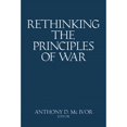 thumbnail image 1 of Pre-Owned Rethinking the Principles of War (Hardcover) 1591144817 9781591144816, 1 of 1