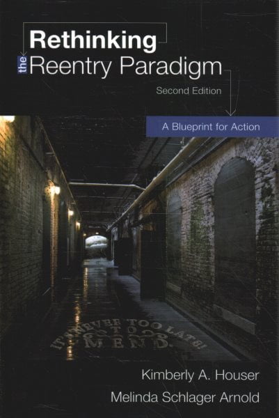 Rethinking The Reentry Paradigm A Blueprint For Action Walmart Rethinking The Reentry Paradigm A Blueprint For Action Walmart