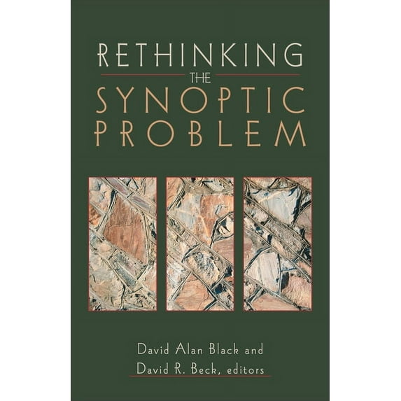 Rethinking the Synoptic Problem (Paperback)