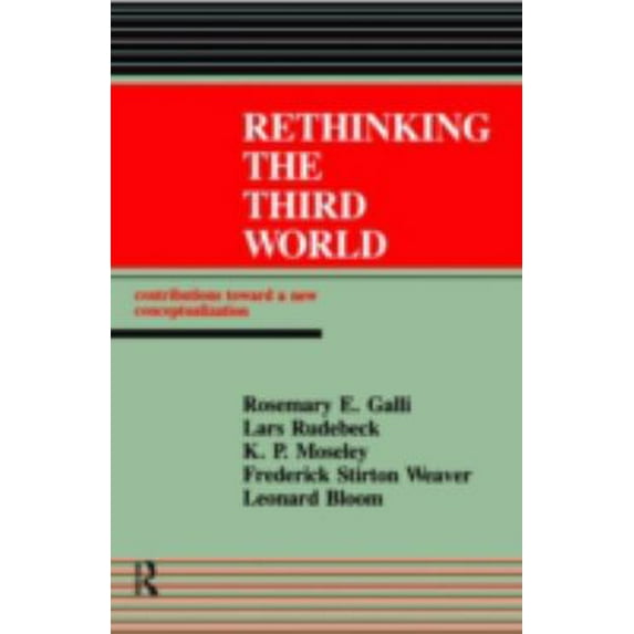 Pre-Owned Rethinking the Third World : Contributions Towards a New Conceptualization 9780844817125