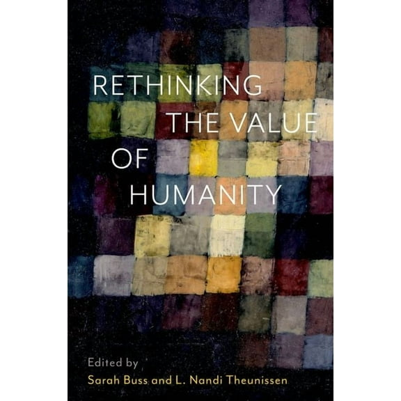 Rethinking the Value of Humanity, (Hardcover)