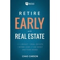 thumbnail image 1 of Pre-Owned Retire Early With Real Estate: How Smart Investing Can Help You Escape the 9-5 Grind and Do More of What Matters (Financial Freedom, 2), 1 of 1