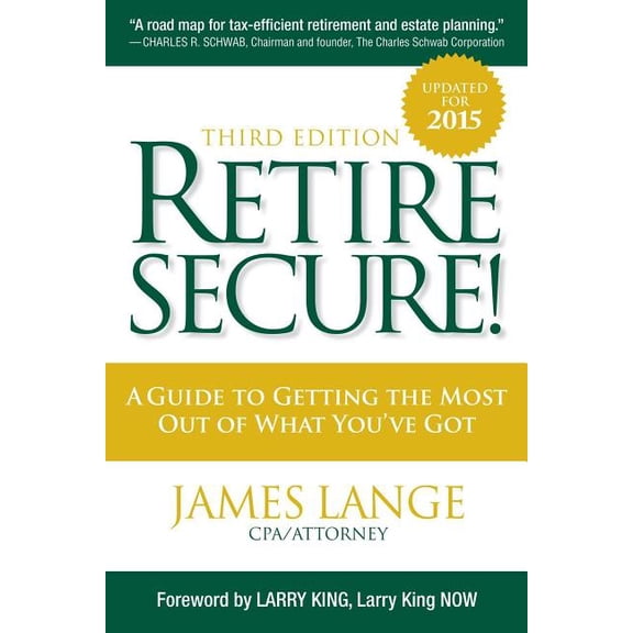 Pre-Owned Retire Secure! : A Guide To Getting The Most Out Of What You've Got, Third Edition (Edition 3) (Hardcover)