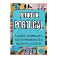 thumbnail image 1 of Retire in Portugal, (Paperback), 1 of 1