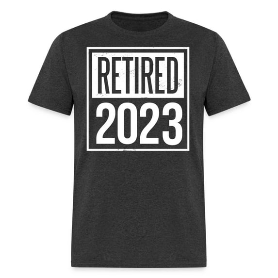 Retired 2023 Retirement Unisex Classic T-Shirt