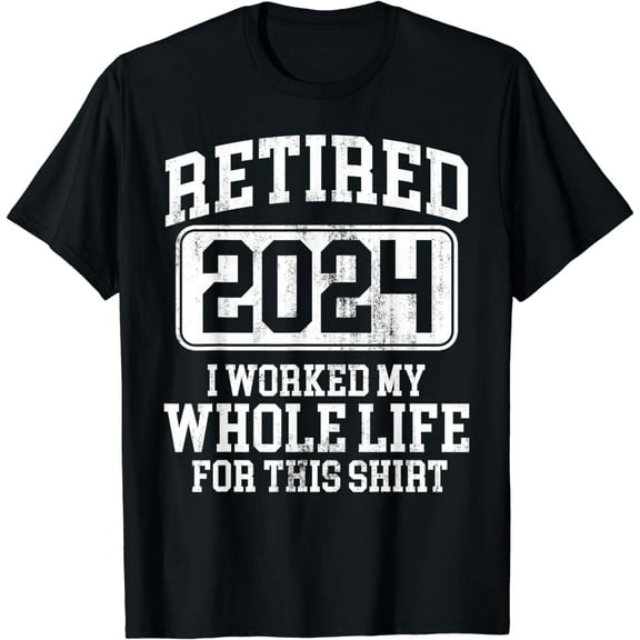 Retired 2024 Retirement Men Women Humor T-Shirt