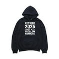 thumbnail image 1 of Retired 2025 Fishing Hobby Funny Work Ending Life Farewell Pension Gift Hoodie, for men & women, up to size 5XL, 1 of 3