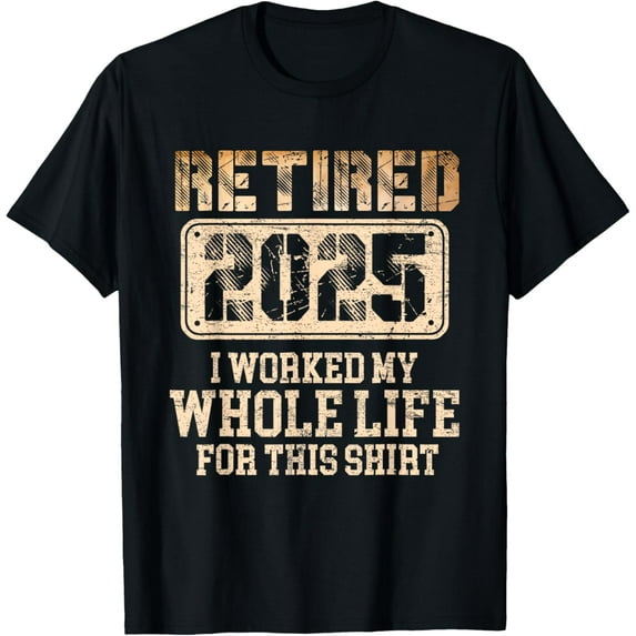 Retired 2025 Vintage Retirement Gift Men Women Humor Lovers T-Shirt