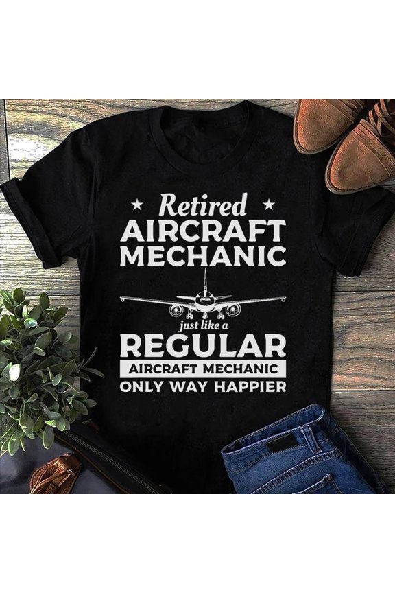 Retired Aircraft Mechanic TShirt Funny Aviation Pilot Gift