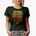 thumbnail image 1 of Retired Aircraft Mechanic, Way Happier, Military Green T-Shirt, 3XL, 1 of 5