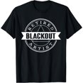 thumbnail image 1 of Retired Blackout Artist | Funny AA Sobriety Program Gift T-Shirt, 1 of 3