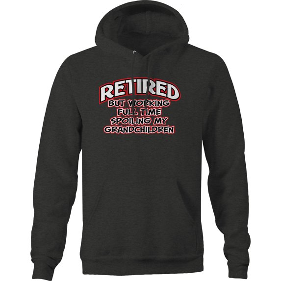 Retired But Spoiling My Grandchildren Hoodies for Men Large Dark Gray