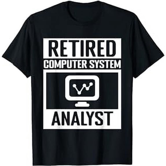 Retired Computer System Analyst Programmer T-Shirt