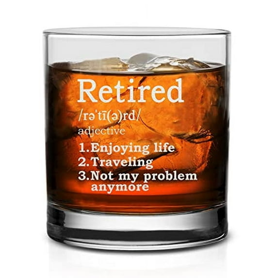 Retired Definition Whiskey Glass Funny and Great Retirement Gift for Coworkers Mom Dad Funny Dictionary Definition